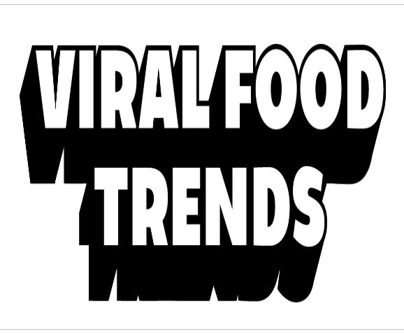 فايرال فود ترندز